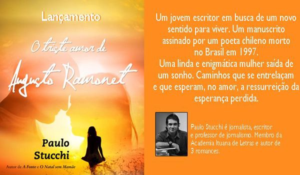 Paulo Stucchi lança o livro "O triste amor de Augusto Ramonet"