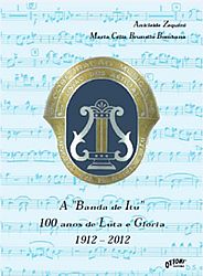 Livro que conta a história da Banda de Itu será lançado nesta sexta