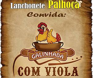 "Galinhada com Viola" é atração na Lanchonete Palhoça neste sábado