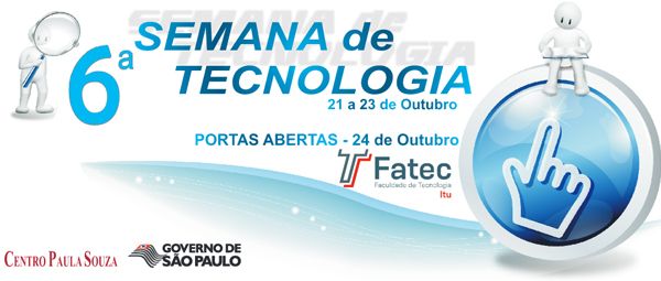 6ª Semana de Tecnologia da FATEC traz oficinas e palestras gratuitas
