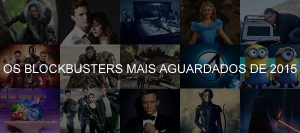 Os 15 blockbusters mais esperados em 2015