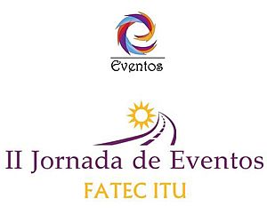 II Jornada de Eventos da Fatec ocorre dia 20 de maio