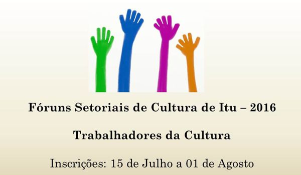 Inscrições abertas para o Fórum Setorial "Trabalhadores da Cultura"