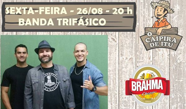 Banda Trifásico fará novo show no restaurante "O Caipira de Itu"