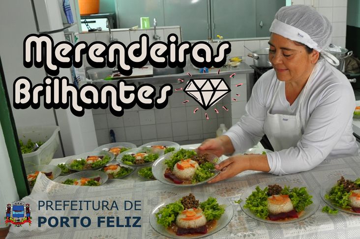 Prefeitura de Porto Feliz promove programa "Merendeiras Brilhantes"