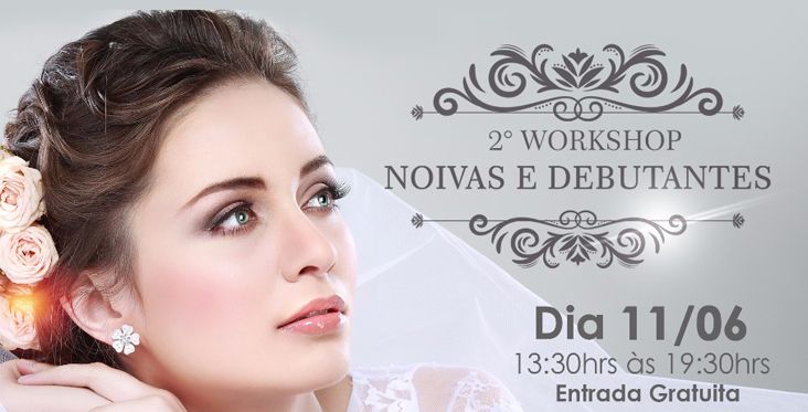 2º Workshop Noivas e Debutantes ocorre em Itu no mês de junho