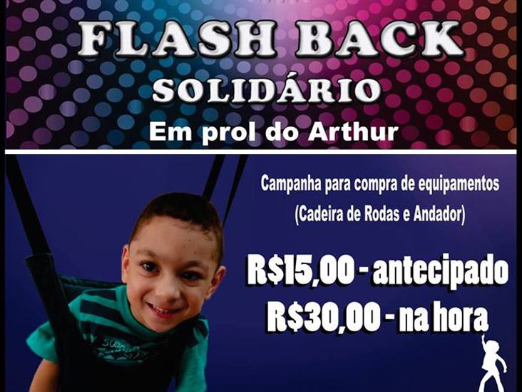 Ingressos para Flash Back Solidário em prol do Arthur estão à venda