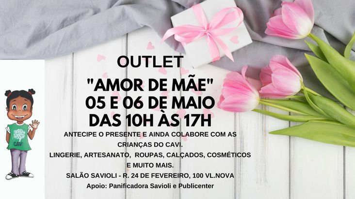 CAVI Itu realiza Outlet "Amor de Mãe"