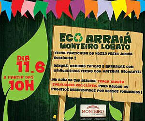 Colégio Monteiro Lobato promove Festa Junina ecológica neste sábado