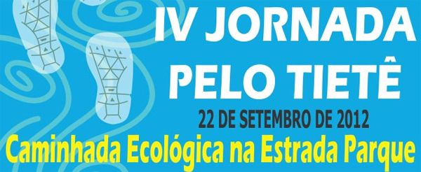 Caminhada Ecológica da IV Jornada pelo Tietê acontece no sábado