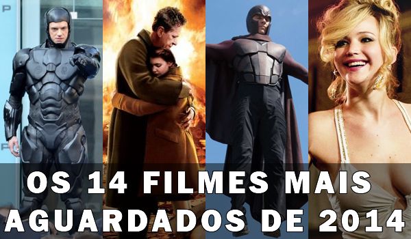 Os 14 filmes mais aguardados de 2014