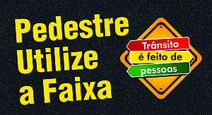 1ª mobilização "Respeite a Faixa de Pedestres" acontece no sábado