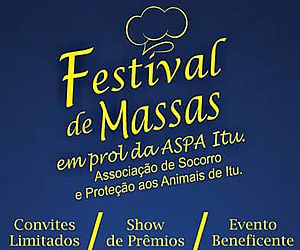 1º Festival de Massas em prol da ASPA Itu será em dezembro