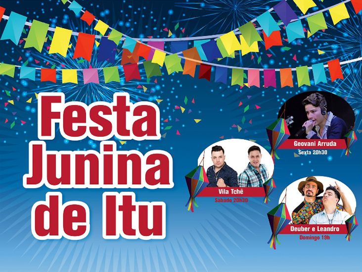 Festa Junina de Itu terá barracas de comidas típicas e shows
